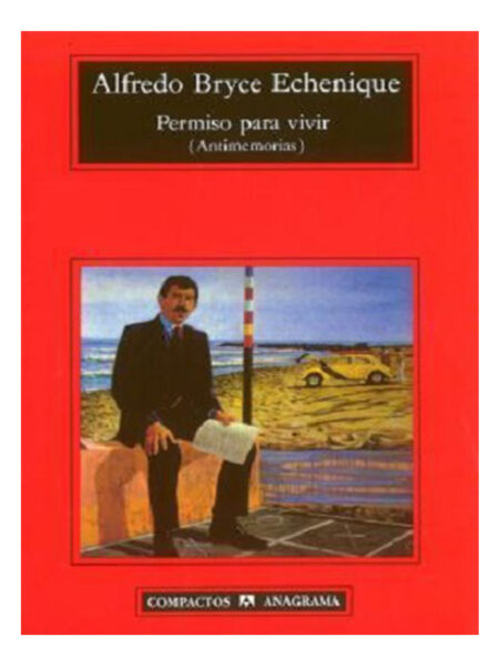 PERMISO PARA VIVIR (ANTIMEMORIAS)