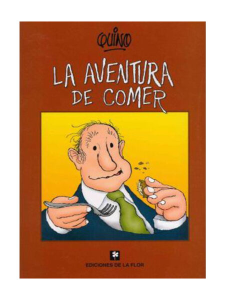AVENTURA DE COMER, LA