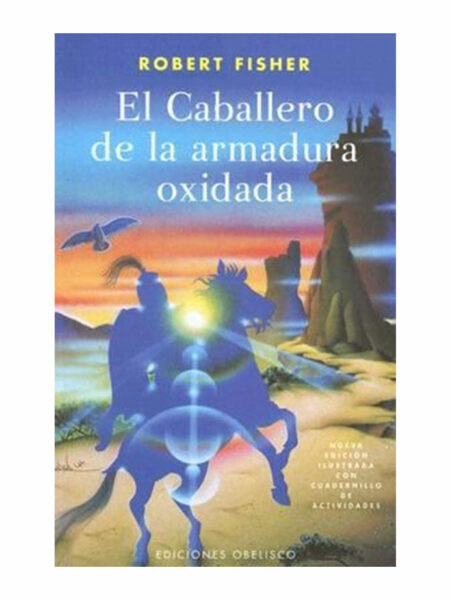 CABALLERO DE LA ARMADURA OXIDADA, EL