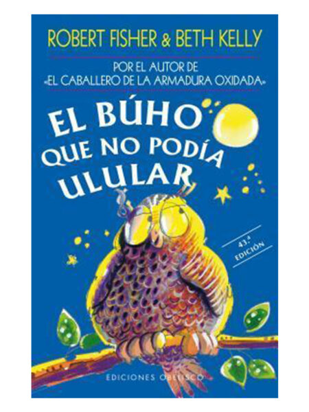 BÚHO QUE NO PODÍA ULULAR, EL
