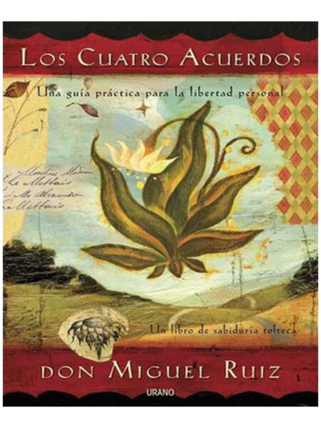 CUATRO ACUERDOS, LOS -ILUSTRADO-
