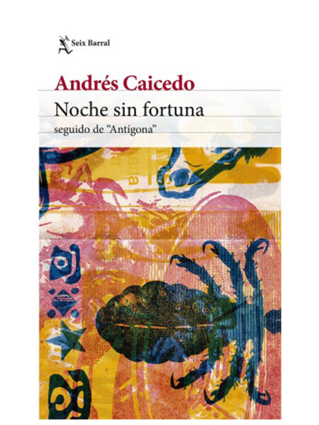 NOCHE SIN FORTUNA