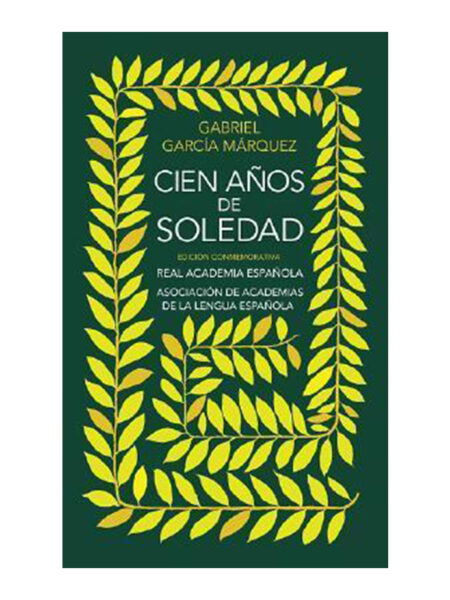 CIEN AÑOS DE SOLEDAD -TD- EDICIÓN CONMEMORATIVA RAE