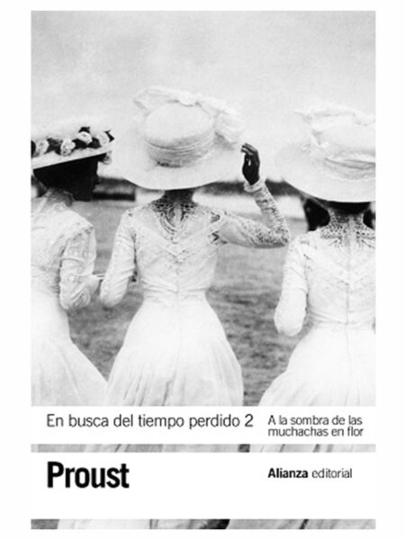 EN BUSCA DEL TIEMPO PERDIDO 2 -A LA SOMBRA DE LAS MUCHACHAS EN FLOR-