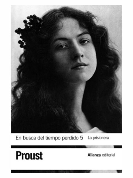 EN BUSCA DEL TIEMPO PERDIDO 5 -PRISIONERA-