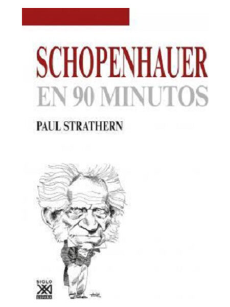 SCHOPENHAUER EN 90 MINUTOS