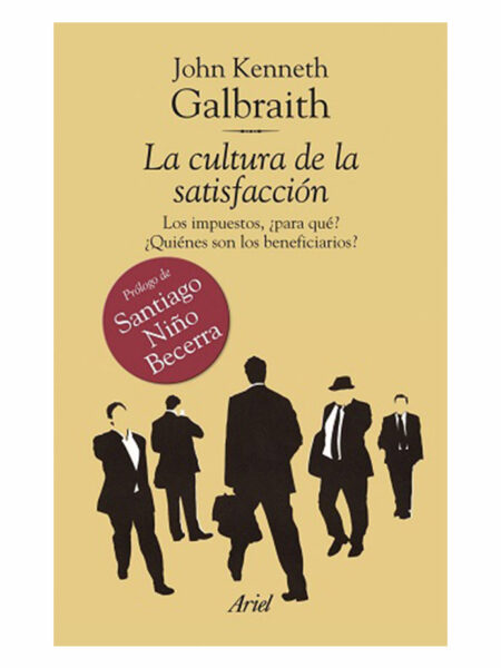 CULTURA DE LA SATISFACCIÓN, LA