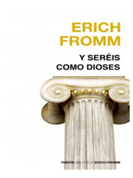 Y SERÉIS COMO DIOSES