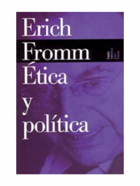 ÉTICA Y POLÍTICA