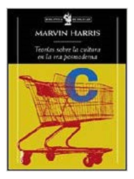 TEORÍAS SOBRE LA CULTURA EN LA ERA POSMODERA