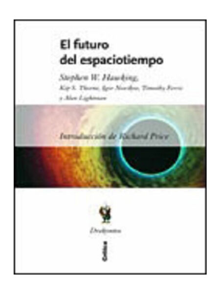 FUTURO DEL ESPACIOTIEMPO, EL