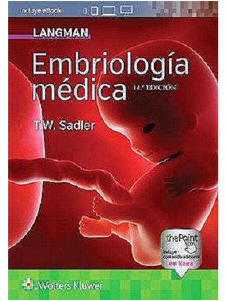 EMBRIOLOGÍA MÉDICA 14ED -TD- LANGMAN