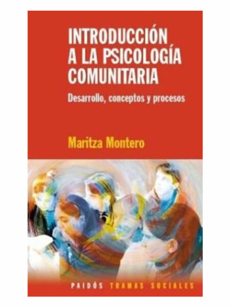 INTRODUCCIÓN A LA PSICOLOGÍA COMUNITARIA DESARROLLO