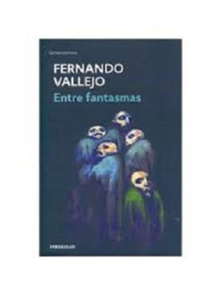ENTRE FANTASMAS