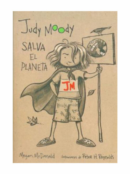 JUDY MOODY SALVA EL PLANETA