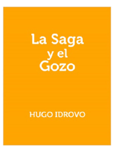 SAGA Y EL GOZO, LA