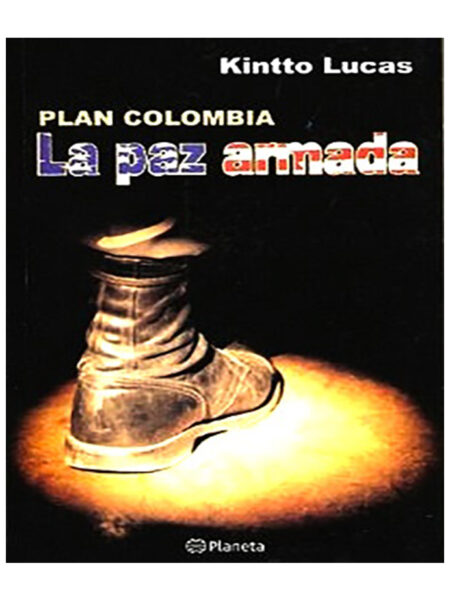 PLAN COLOMBIA LA PAZ ARMADA