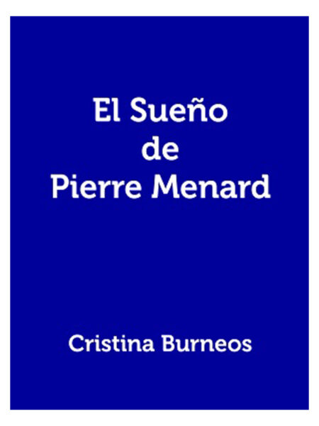 SUEÑO DE PIERRE MENARD, EL