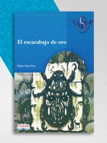 ESCARABAJO DE ORO, EL -CLÁSICOS DE SIEMPRE 54-