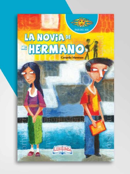 NOVIA DE MI HERMANO, LA -PAÍS DEL SOL 17-
