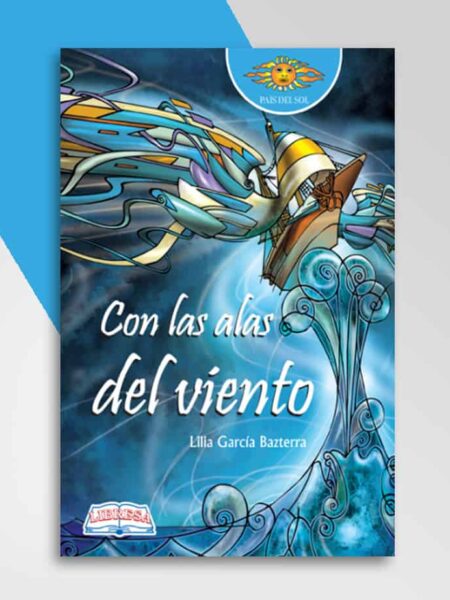 CON LAS ALAS DEL VIENTO -PAÍS DEL SOL 20-