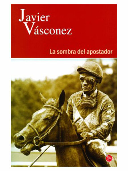 SOMBRA DEL APOSTADOR, LA