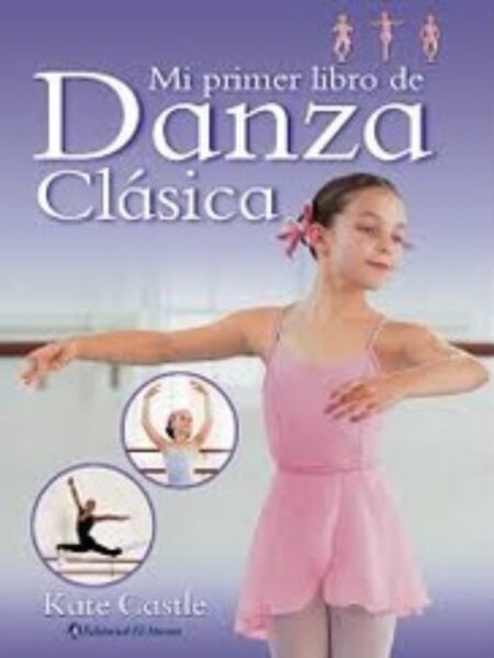 MI PRIMER LIBRO DE DANZA CLÁSICA