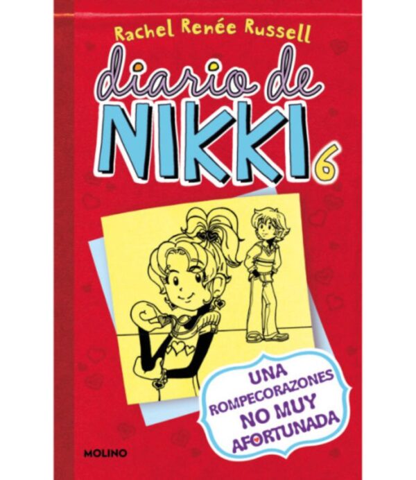 DIARIO DE NIKKI 6 -UNA ROMPECORAZONES NO MUY AFORTUNADA-