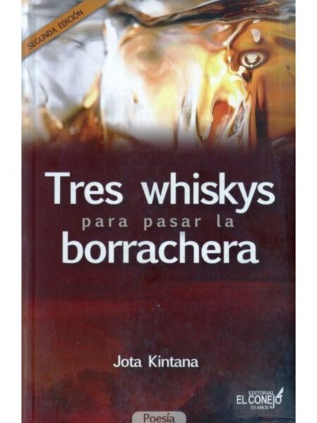 TRES WHISKYS PARA PASAR LA BORRACHERA