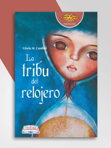 TRIBU DEL RELOJERO, LA -PAÍS DEL SOL 48-