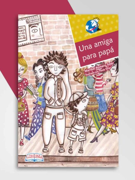 UNA AMIGA PARA PAPÁ -MITAD DEL MUNDO 88-