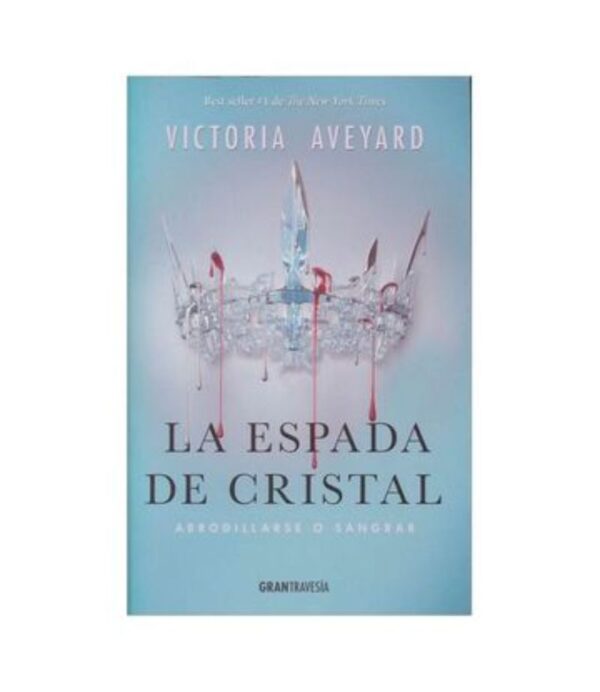 ESPADA DE CRISTAL, LA -2-