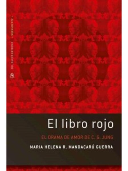 LIBRO ROJO EL DRAMA DE AMOR DE C.G. JUNG