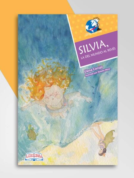 SILVIA, LA DEL MUNDO AL REVÉS -MITAD DEL MUNDO 89-