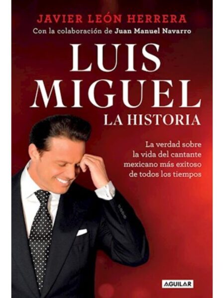 LUIS MIGUEL LA HISTORIA