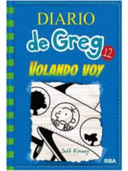 DIARIO DE GREG 12 -VOLANDO VOY-