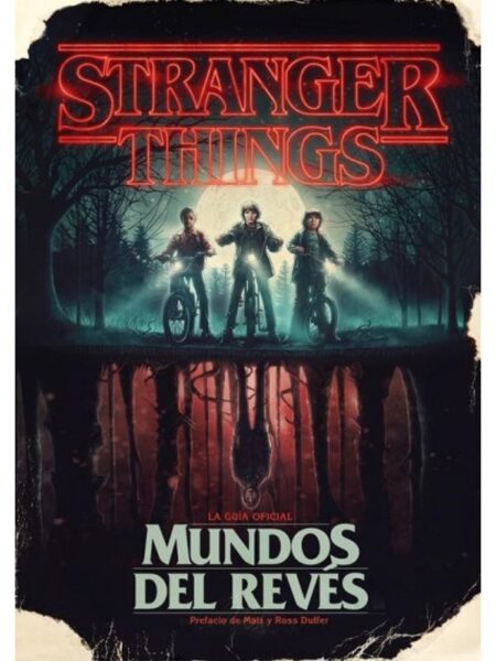 MUNDO DEL REVÉS -STRANGER THINGS-