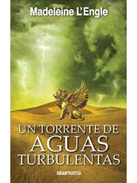 UN TORRENTE DE AGUAS TURBULENTAS -QUINTETO DEL TIEMPO 4-