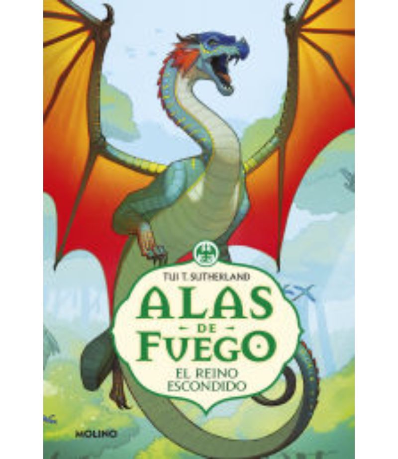 ALAS DE FUEGO 3 -EL REINO ESCONDIDO-