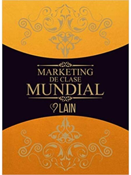MARKETING DE LA CLASE MUNDIAL