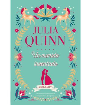 UN MARIDO INVENTADO -PRECUELA BRIDGERTON 2-