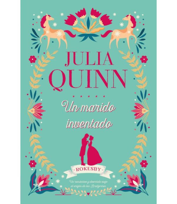 UN MARIDO INVENTADO -PRECUELA BRIDGERTON 2-