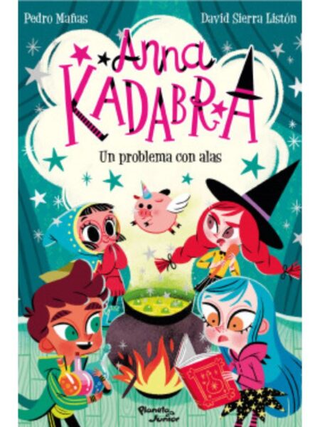 ANNA KADABRA 2 UN PROBLEMA CON ALAS