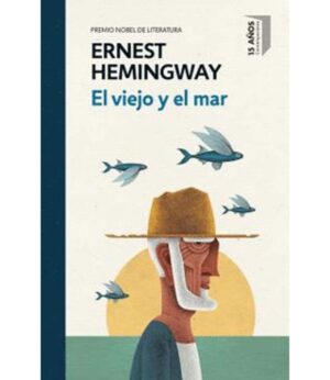 VIEJO Y EL MAR, EL -TAPA DURA-