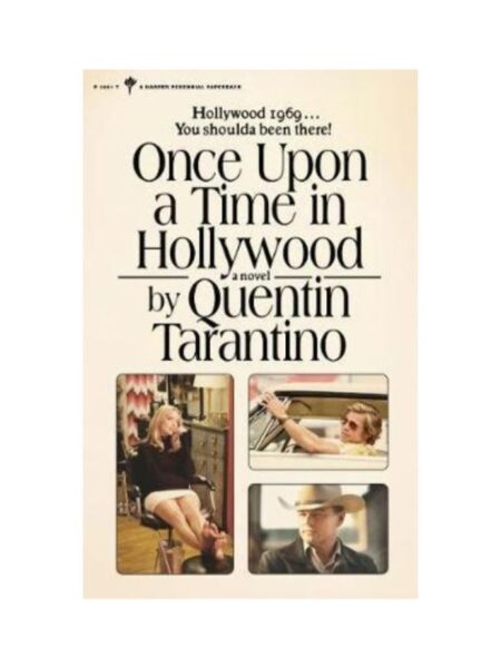 ONCE UPON A TIME IN HOLLYWOOD