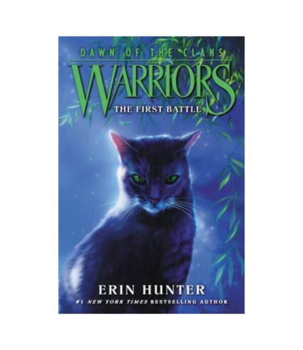 WARRIORS DAWN OF THE CLANS 3 THE FIRST BATTLE