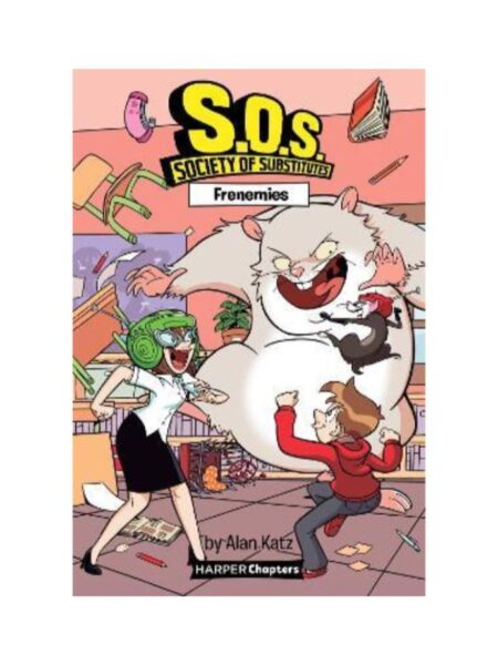 S.O.S. SOCIETY OF SUBSTITUTES 5 FRENEMIES