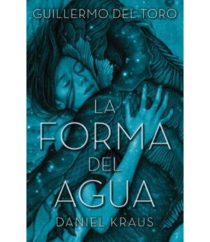 FORMA DEL AGUA, LA