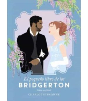 EL PEQUEÑO LIBRO DE LOS BRIDGERTON