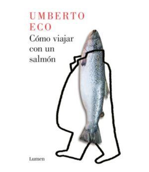 CÓMO VIAJAR CON UN SALMÓN